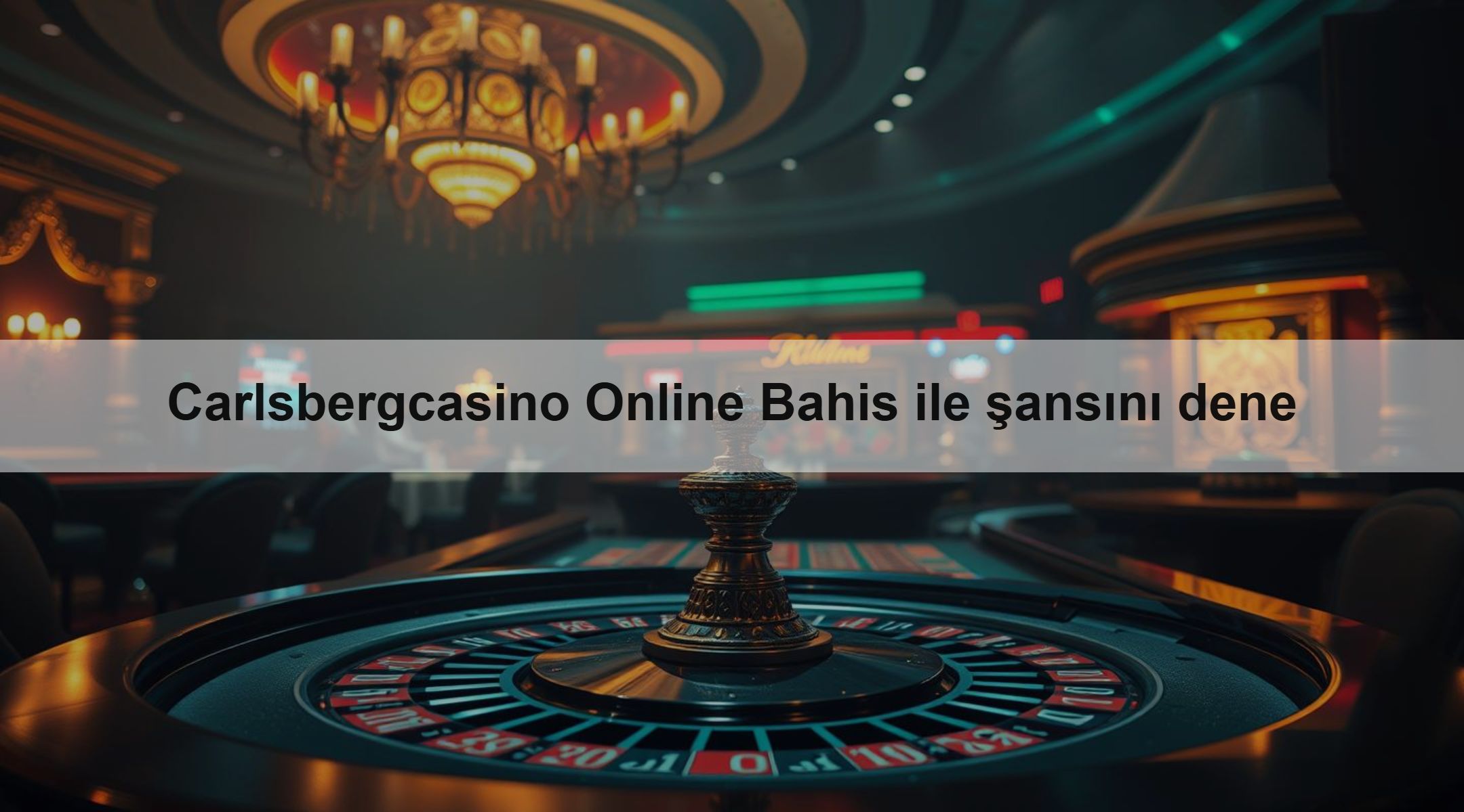 Carlsbergcasino Online Bahis ile şansını dene
