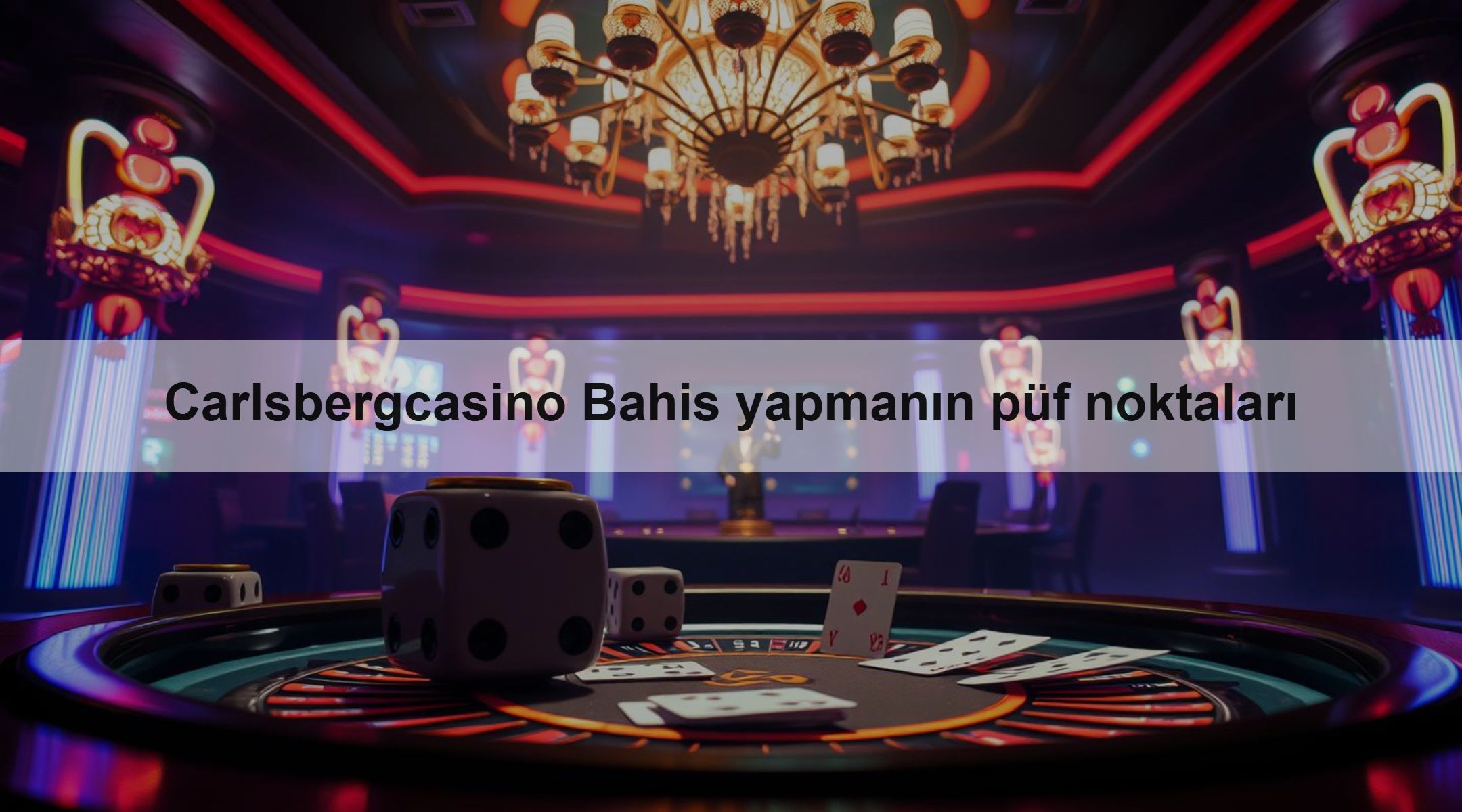 Carlsbergcasino Bahis yapmanın püf noktaları