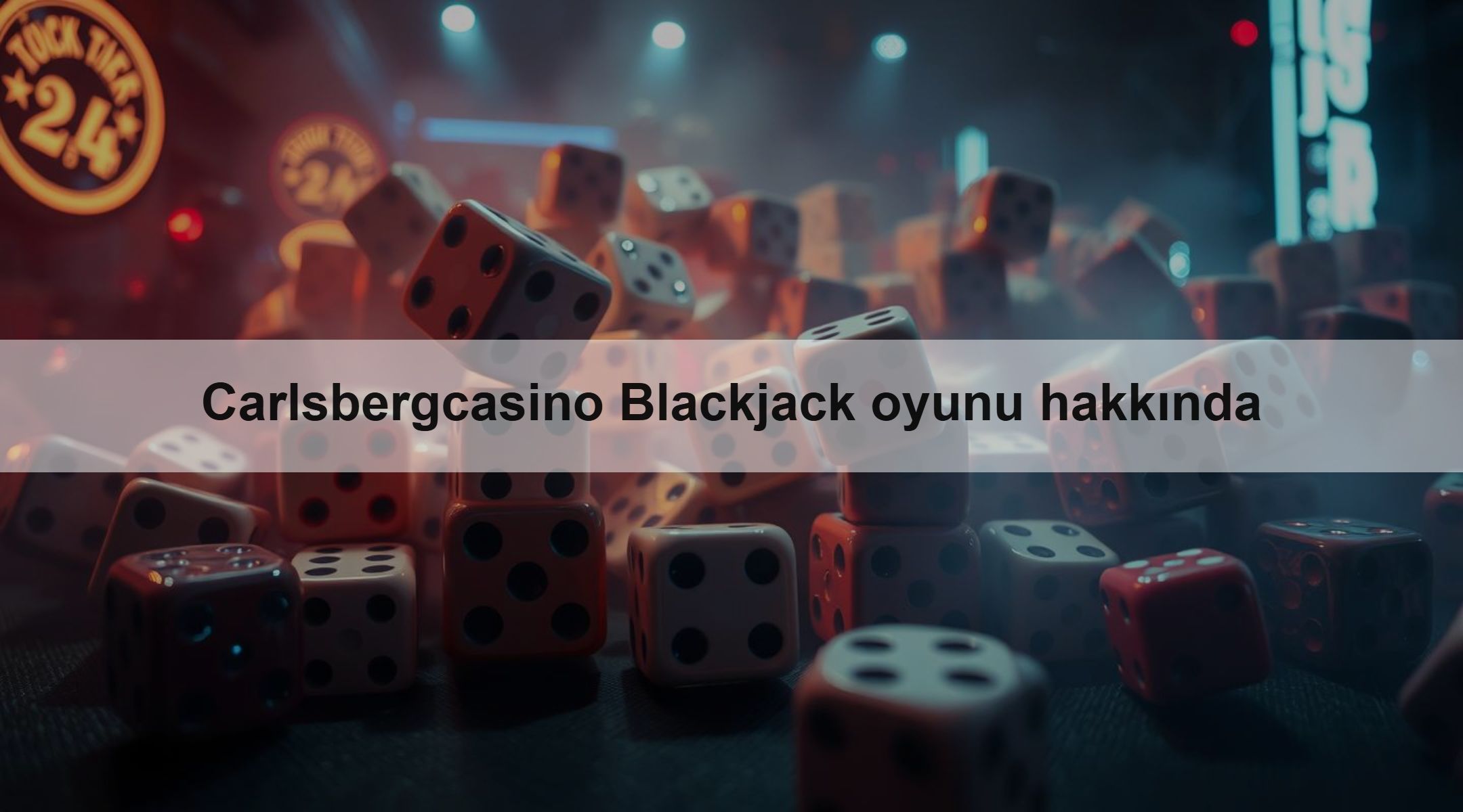 Carlsbergcasino Blackjack oyunu hakkında