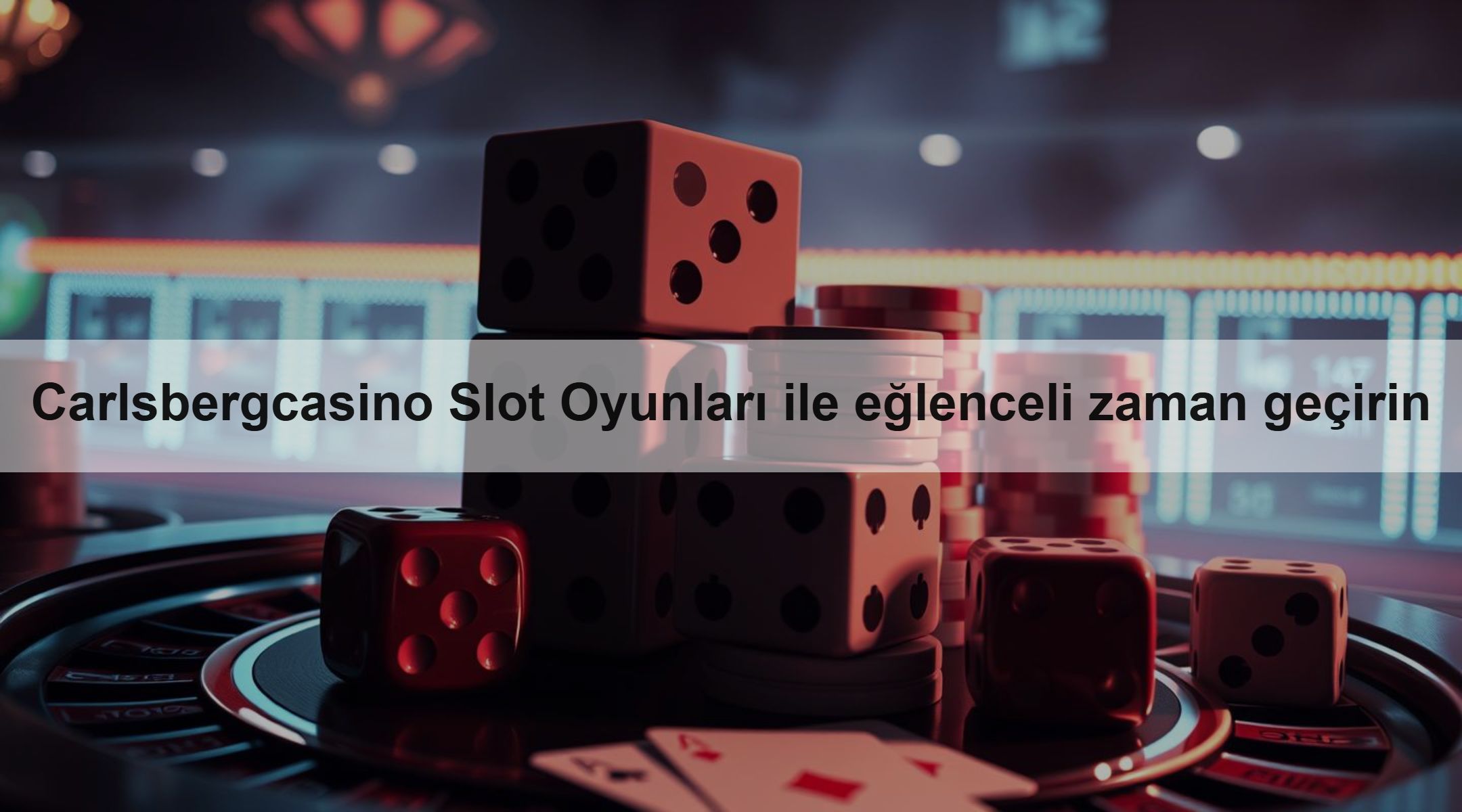 Carlsbergcasino Slot Oyunları ile eğlenceli zaman geçirin